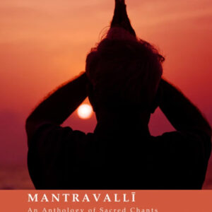 Book image cover - Mantravalli: An Anthology of Sacred Chants